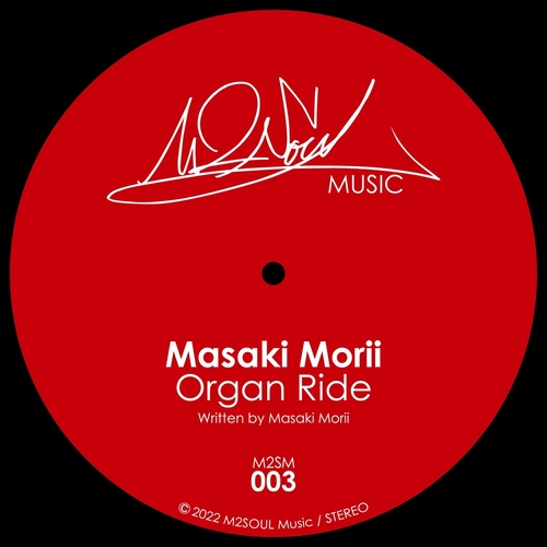 Masaki Morii - Organ Ride [M2SM003]